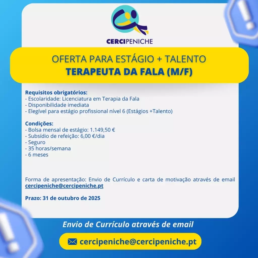 Flyer de divulgação de Oferta de estágio para terapeuta da fala (M/F) na Cercipeniche. Logo tipo e elementos gráficos nas cores azul amarelo e branco