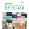 Especificidades do Olhar de Cheila Peças