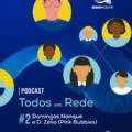 Já está disponível o 2º episódio de “Todos em Rede”!