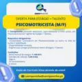 Oferta para Estágio + Talento | Psicomotricista (M/F)