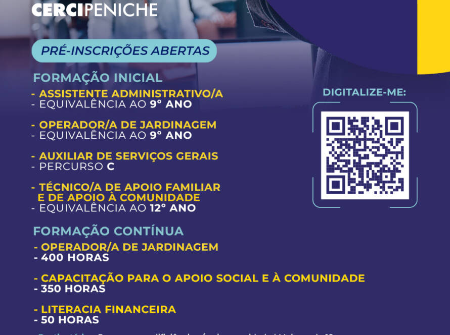 Imagem com fundo azul e uma foto com pessoas numa sala de aula de fundo com o logótipo da Cercipeniche no topo. Apresenta a informação sobre as pré-inscrições nos Cursos de Formação Profissional da Cercipeniche, com destaque para a oferta formativa disponível: Operador/a de Jardinagem, Assistente Administrativo/a, Auxiliar de Serviços Gerais e Técnico/a de Apoio Familiar e de Apoio à Comunidade.